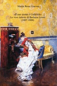 il suo nome è gabriele  le vere lettere di barbara leoni