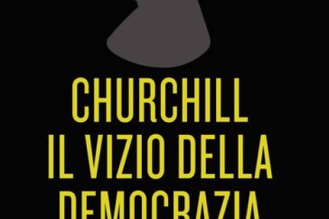 Churchill, il vizio della democrazia