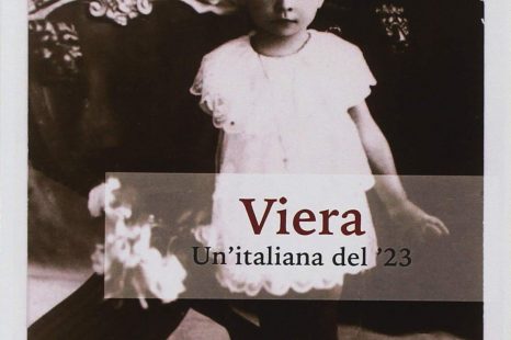 “Viera. Un’italiana del ’23″, racconto di Paola Mattioli