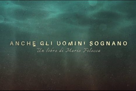 “Anche gli uonimi sognano” di Mario Filocca