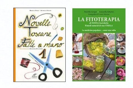 Novelle toscane fatte a mano e La fitoterapia di Nonna Enrichetta 