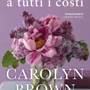 ‘Un bouquet a tutti i costi’  di Carolyn Brown