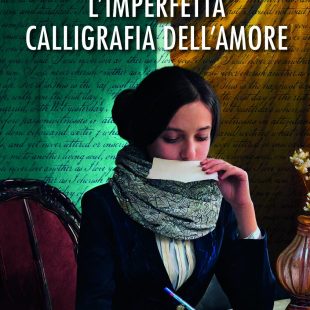 ‘L’imperfetta calligrafia dell’amore’ di Piero Campanini